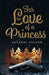 For the Love of a Princess by Nelson