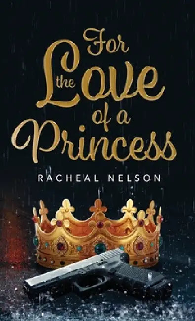For the Love of a Princess by Nelson