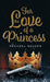 For the Love of a Princess by Nelson