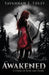 Awakened: A Curse of Rose and Snow by Savannah J. Foley
