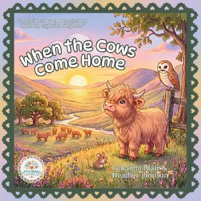 When the Cows Come Home by Amanda Blair, Heather Johnson, Tru Trotter