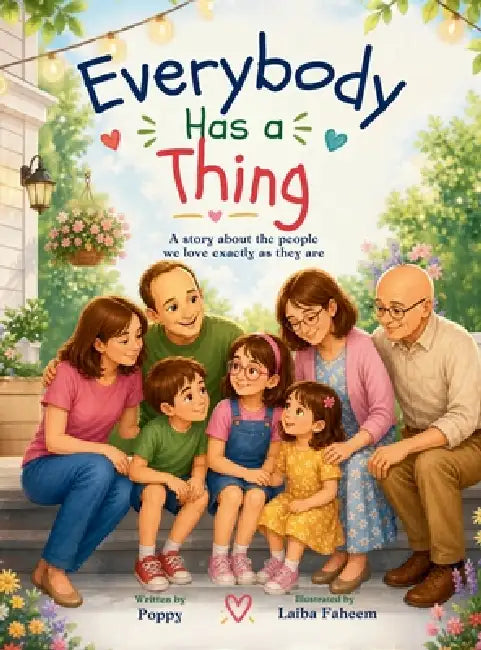 Everybody Has a Thing by Jeff Whelchel, Laiba Faheem