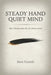 Steady Hand, Quiet Mind: Stoic Wisdom for the Working Artist by Stephen Puttrich