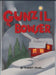 Gunzil and Bowser by Robert O. L. Praël, Robert O. L. Praël, Anthony G. Praël