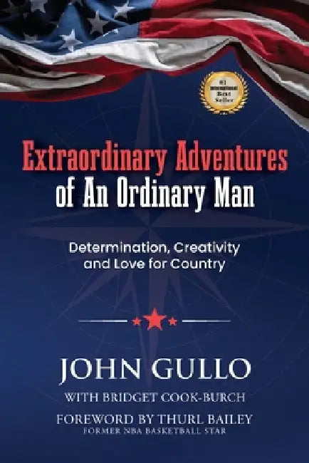 Extraordinary Adventures of An Ordinary Man by John Gullo, Bridget Cook-Burch, Thurl Bailey