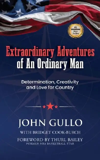 Extraordinary Adventures of An Ordinary Man by John Gullo, Bridget Cook-Burch, Thurl Bailey