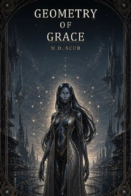 Geometry of Grace by Scur
