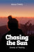 Chasing the Sun by Jessica Thiefels