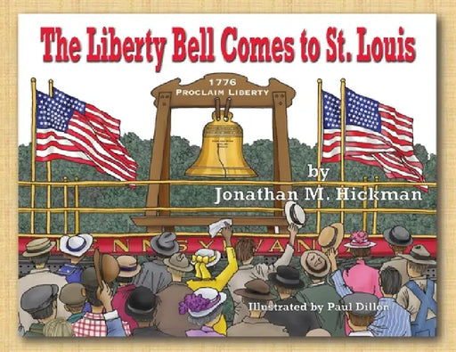 The Liberty Bell Comes to St. Louis by Jonathan Hickman, Paul Dillon