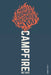 The Campfire Method: There's a Braver Presenter in You by Eric Harris