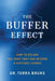 The Buffer Effect by Terra Bruns, Gary Thompson, Zach Daugherty