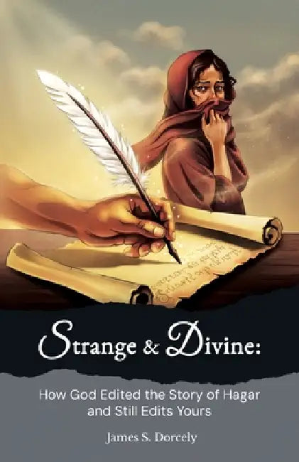 Strange & Divine by James S. Dorcely