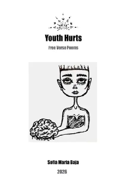 Youth Hurts by Sofia Maria Baja