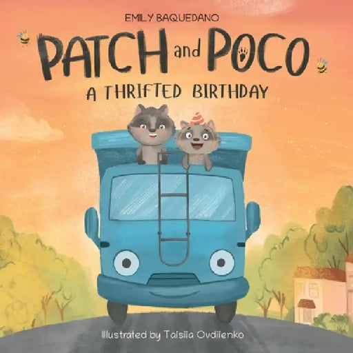 Patch and Poco: A Thrifted Birthday by Emily Baquedano, Taisiia Ovdiienko
