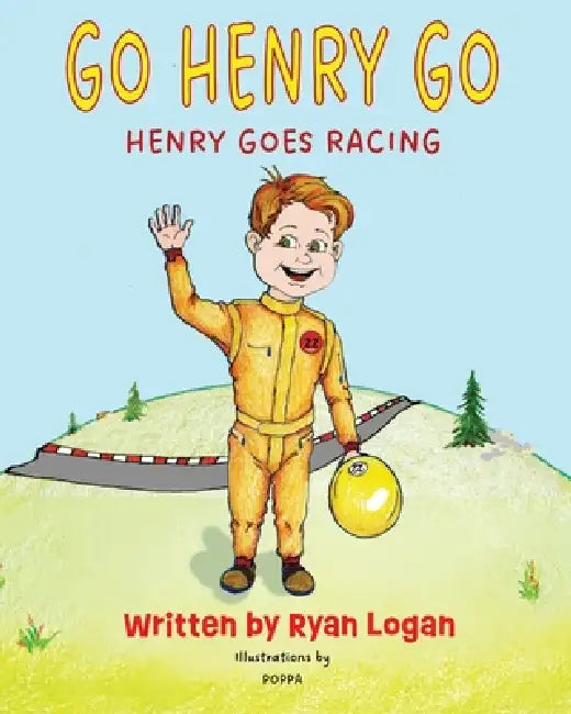 Go Henry Go by Ryan Logan, Neil Logan
