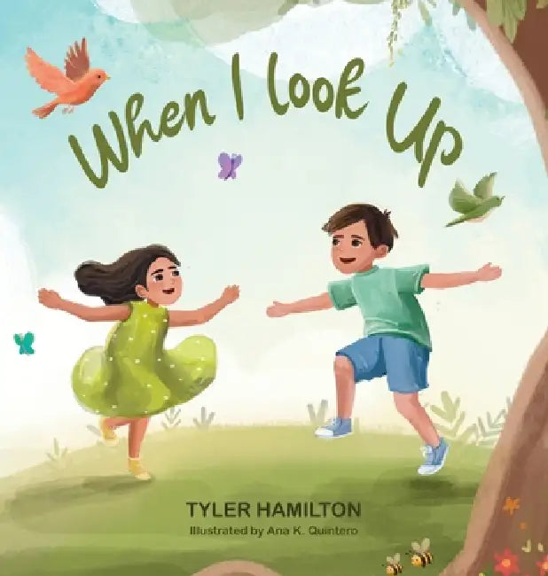 When I Look Up by Tyler Hamilton, Ana K. Quintero