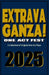 Extravaganza One Act Fest 2025: A Collection of Original One-Act Plays by Niki J. Borger, Wolfgang Bodison