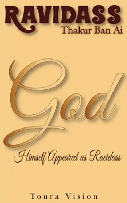 Ravidass Thakur Ban Ai: God Himself Appeared as Ravidass by Toura Vision