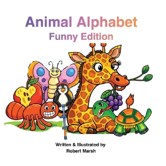 Animal Alphabet Funny Edition by Robert Marsh
