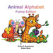 Animal Alphabet Funny Edition by Robert Marsh