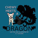 Chewy Meets a Dragon by V. A. Salinas