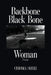 Backbone Black Bone Woman by Chioma Sheri
