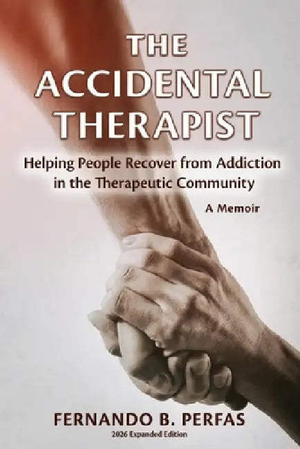The Accidental Therapist by Fernando B. Perfas