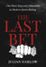 The Last Bet: One Man's $150,000 Education in Modern Sports Betting by Julian Harlow