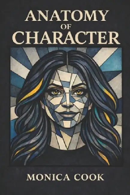 Anatomy of Character by Monica Cook