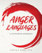 Anger Languages - A Companion Workbook by Cynthia A. Dodge