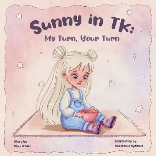 Sunny in TK: My Turn, Your Turn by Shan Wilder, Anastasiia Sychova