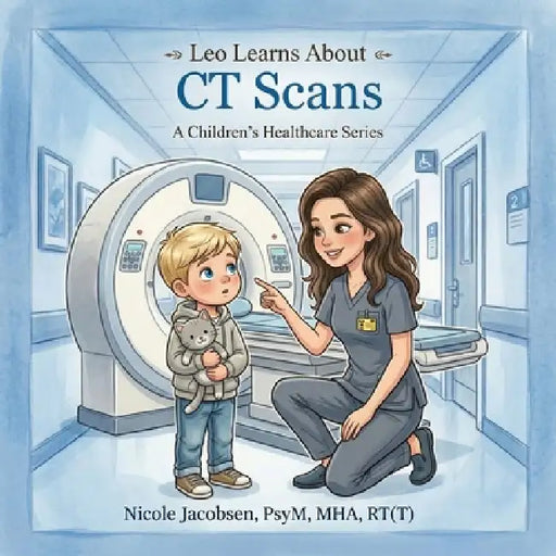 Leo Learns about CT Scans by Nicole Jacobsen