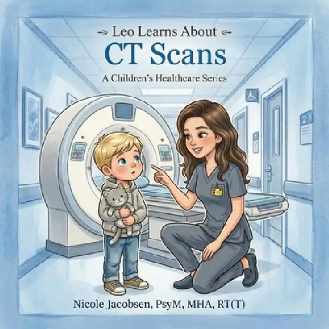 Leo Learns about CT Scans by Nicole Jacobsen