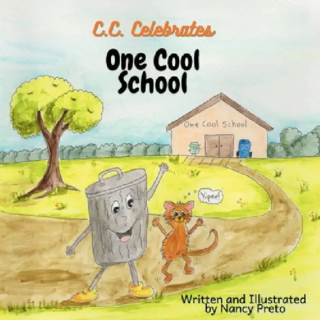 C.C. Celebrates One Cool School by Nancy Preto
