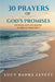 30 Prayers of God's Promises for Peace, Hope, and Healing: In Times of Uncertainty by Lucy Banks Levett