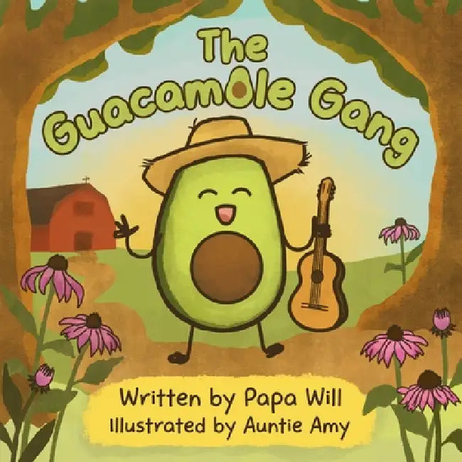 The Guacamole Gang by Will Van Leuven, Amy Laird
