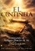 El Centinela: Dominando el Antiguo Diseño de la Intercesión by Johanthan Stidham