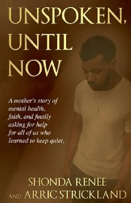 Unspoken, Until Now by Shonda Renee