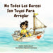 No Todos Los Barcos Son Tuyos Para Arreglar: Un cuento infantil sobre la empatía, los límites y la autoestima by Alejandra Estefania, Karim Aboud