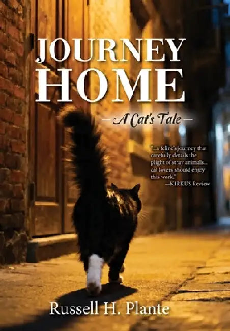 Journey Home - A Cat's Tale by Russell H. Plante