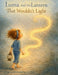 Luma and the Lantern That Wouldn't Light by C. E. Hoff, C. E. Hoff