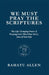 We Must Pray the Scriptures by Ramatu Allen