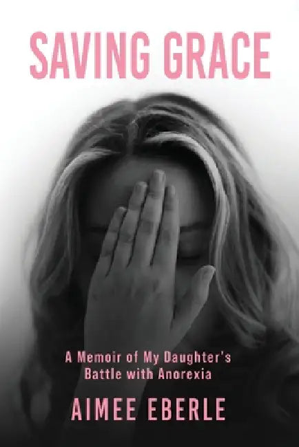 Saving Grace by Aimee Eberle