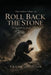 Introduction To Roll Back The Stone by Frank Houston