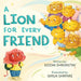 A Lion For Every Friend by Siddhi Shrivastav