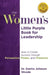 The Women's Little Purple Book for Leadership: How to Create Success through Persuasion, Power, and Presence by Danita Johnson Woods