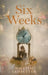 Six Weeks: A Literary Memoir by William Ledbetter