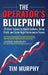 The Operator's Blueprint: 10 Core Values to Build Culture, Drive Profit, and Scale High-Performance Teams by Tim Murphy