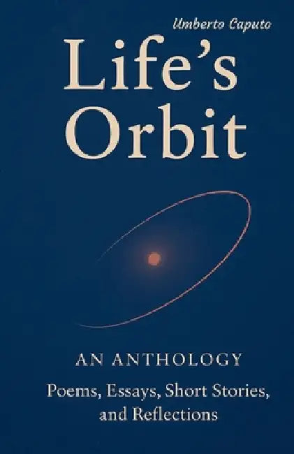 Life's Orbit by Umberto Caputo