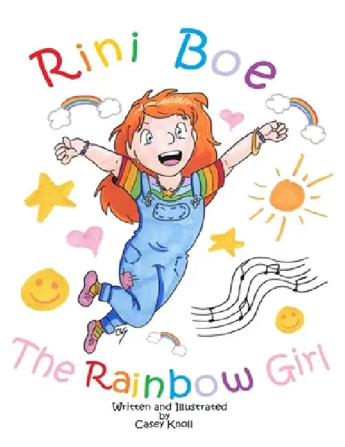 Rini Boe: The Rainbow Girl by Casey Knoll